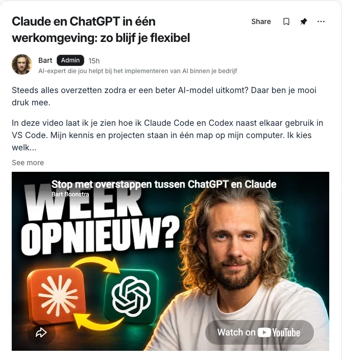 Post van Bart in de community met de video Stop met overstappen tussen ChatGPT en Claude